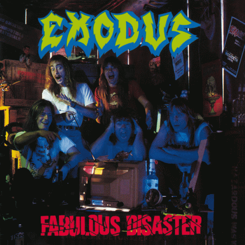 Exodus : Fabulous Disaster